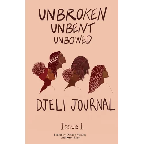 Unbroken, Unbent, Unbowed - Paperback
