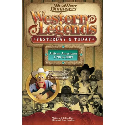 Western Legends: Yesterday & Today - Paperback