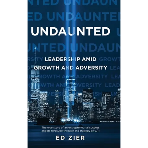 Undaunted: Leadership Amid Growth and Adversity