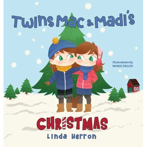Twins Mac & Madi's Christmas - Hardcover