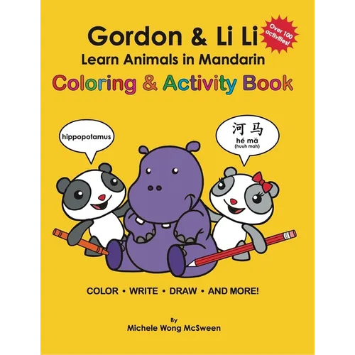 Gordon & Li Li: Learn Animals in Mandarin Coloring & Activity Book - Paperback