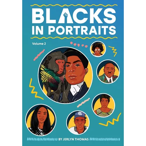 Blacks in Portraits Volume 2