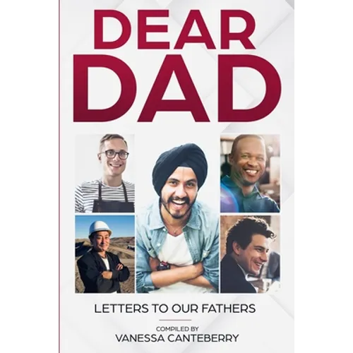 Dear Dad: Letters To Out Fathers - Paperback