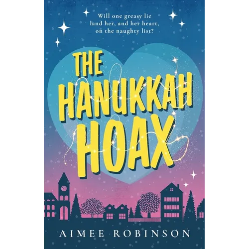 The Hanukkah Hoax: A Holiday Romantic Comedy - Paperback