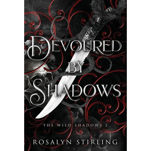 Devoured by Shadows: A Dark Fantasy Romance - Hardcover