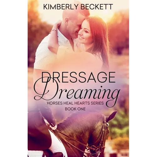 Dressage Dreaming - Paperback