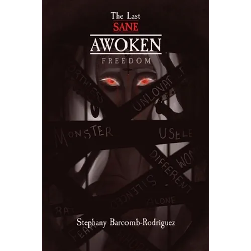 The Last Sane Awoken: F R E E D O M - Paperback