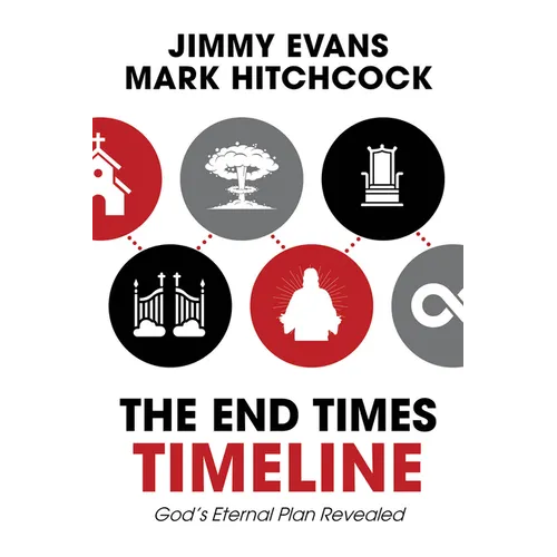 The End Times Timeline (Multi-Pack): God's Eternal Plan Revealed - Paperback