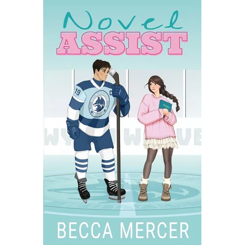 Novel Assist: A College Hockey Romance - Paperback