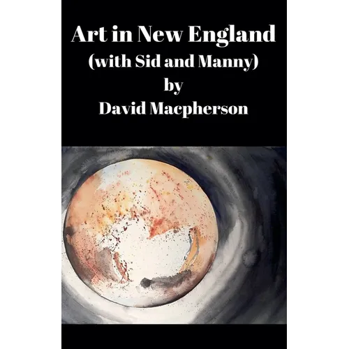 Art in New England (with Sid and Manny) - Paperback