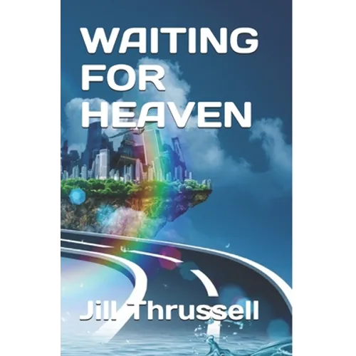 Waiting For Heaven - Paperback
