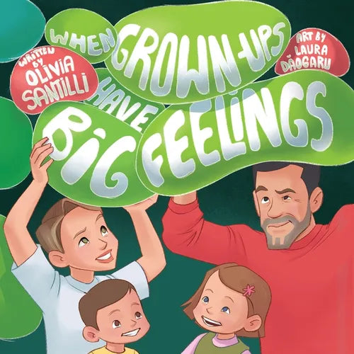 When Grown-Ups Have Big Feelings - Paperback