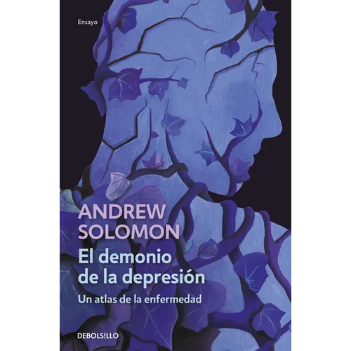 El Demonio de la Depresión / The Noonday Demon: An Atlas of Depression - Paperback