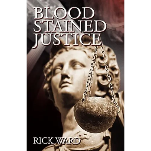 Blood-Stained Justice - Paperback