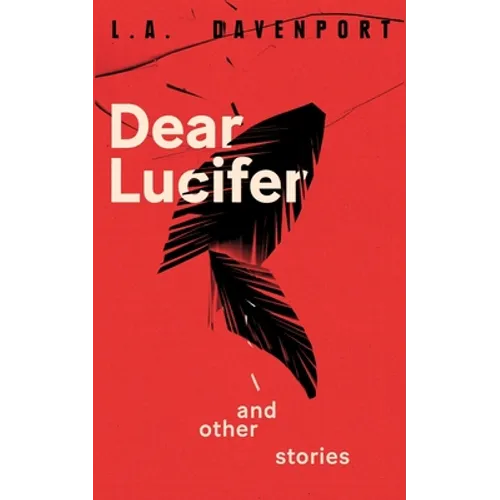 Dear Lucifer & Other Stories - Paperback