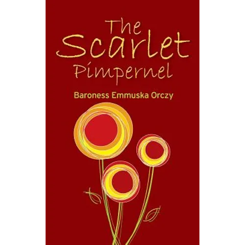 The Scarlet Pimpernel - Hardcover