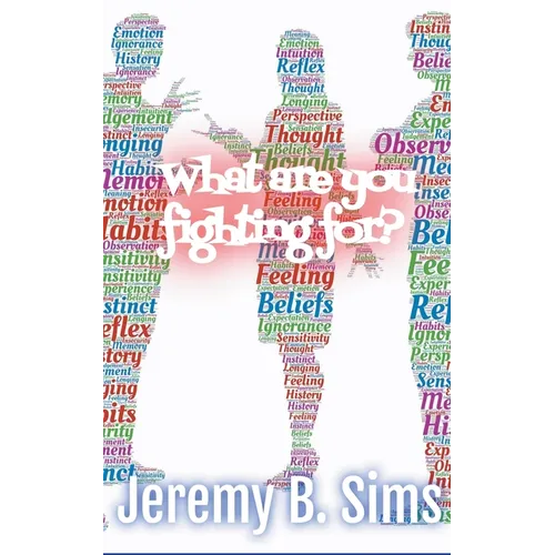 What are YOU fighting for? - Paperback