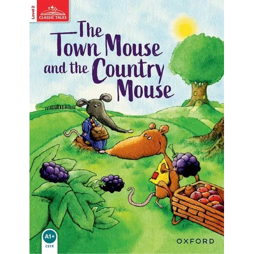 Classic Tales: Level 2: The Town Mouse and the Country Mouse - Paperback