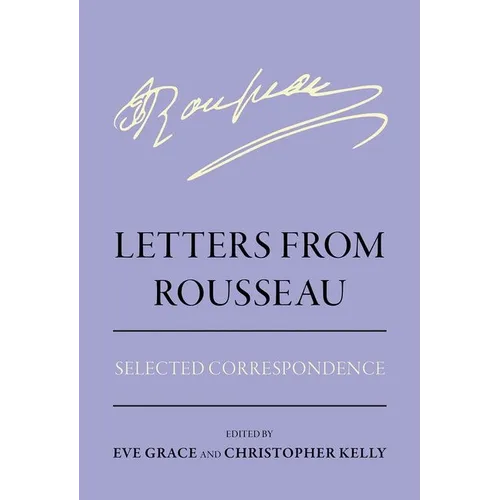Letters from Rousseau: Selected Correspondence - Hardcover