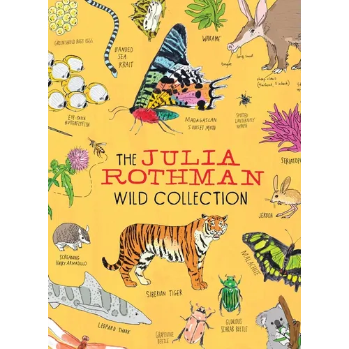 The Julia Rothman Wild Collection: Ocean Anatomy, Wildlife Anatomy, Insect Anatomy - Paperback