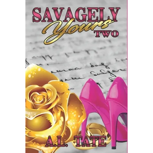 Savagely Yours 2 - Paperback