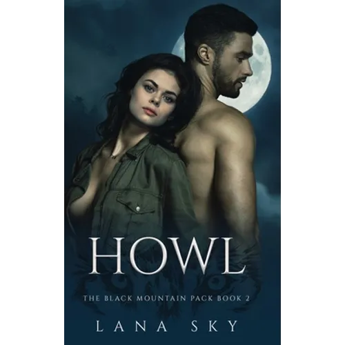 Howl: A Dark Paranormal Shifter Romance - Hardcover