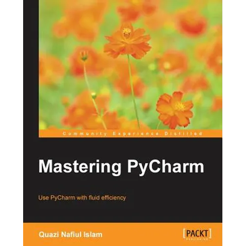 Mastering PyCharm - Paperback
