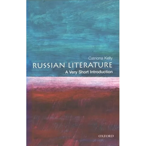 Russian Literature: A Very Short Introduction