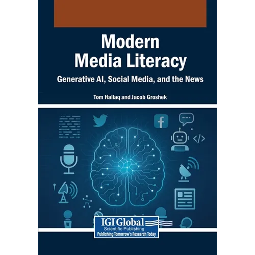 Modern Media Literacy: Generative AI, Social Media, and the News - Paperback