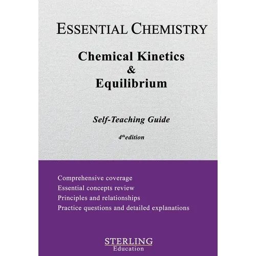 Chemical Kinetics & Equilibrium: Essential Chemistry Self-Teaching Guide - Paperback