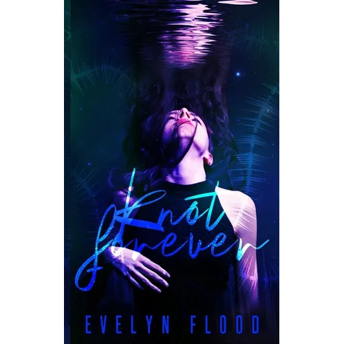 Knot Forever - Paperback