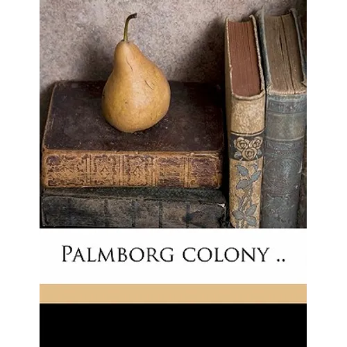 Palmborg Colony .. - Paperback