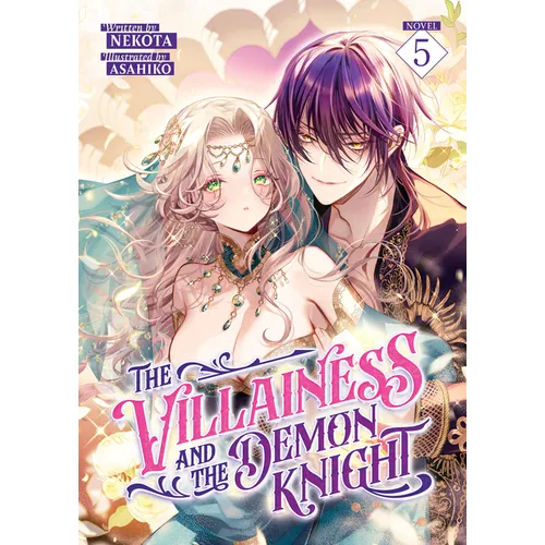 The Villainess and the Demon Knight (Light Novel) Vol. 5 - Paperback