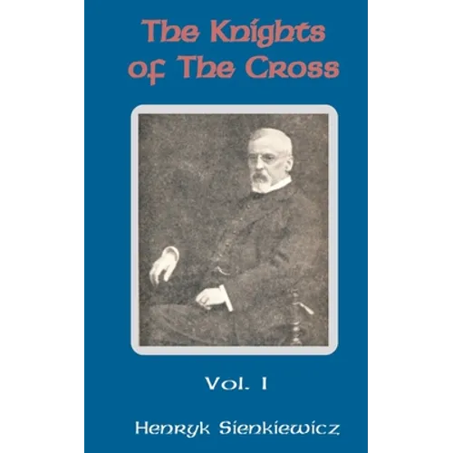 The Knights of the Cross (Volume One) - Paperback