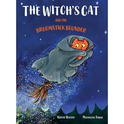 The Witch's Cat and The Broomstick Blunder - Hardcover