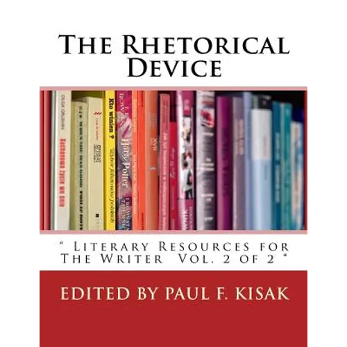 The Rhetorical Device: 