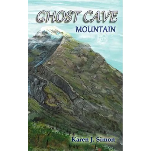 Ghost Cave Mountain - Paperback