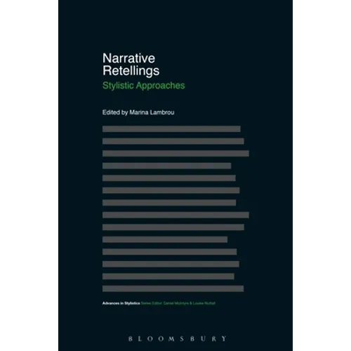 Narrative Retellings: Stylistic Approaches - Paperback