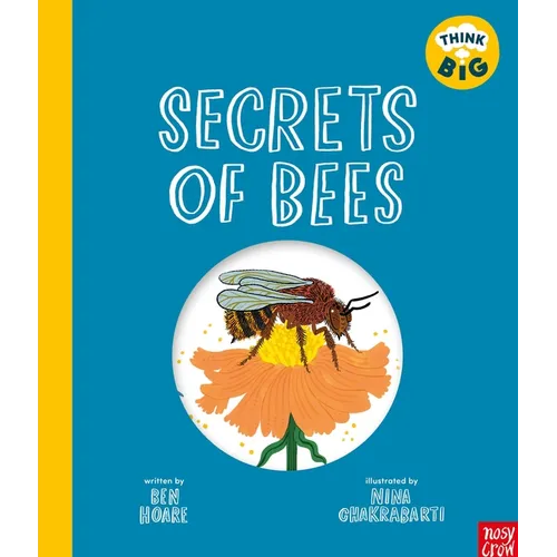 Think Big: Secrets of Bees - Hardcover