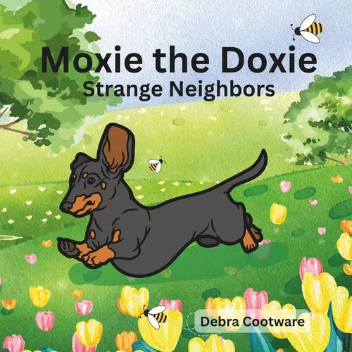 Moxie the Doxie: Strange Neighbors - Paperback