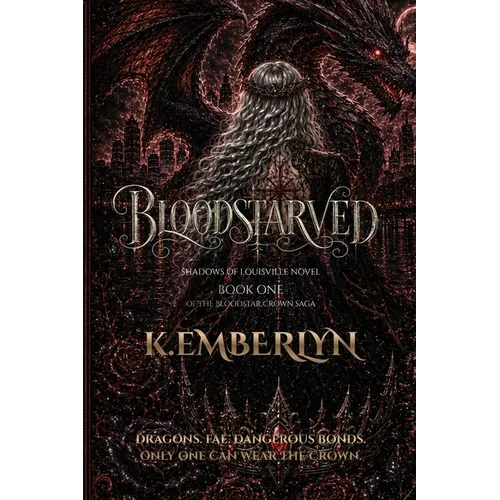 Bloodstarved: Shadows of Louisville - Paperback