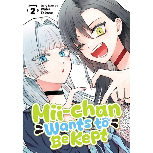 MII-Chan Wants to Be Kept Vol. 2