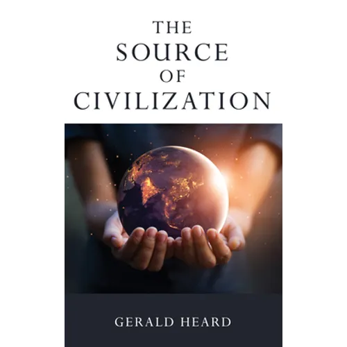 The Source of Civilization - Paperback