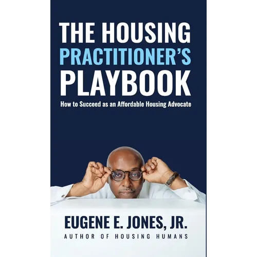 The Housing Practitioner's Playbook - Hardcover