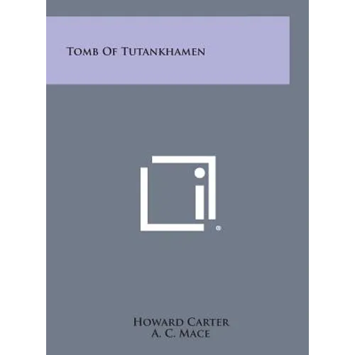 Tomb of Tutankhamen - Hardcover