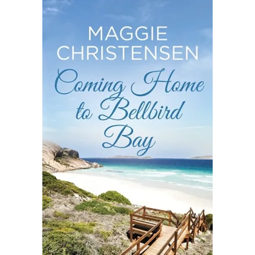 Coming Home to Bellbird Bay - Paperback