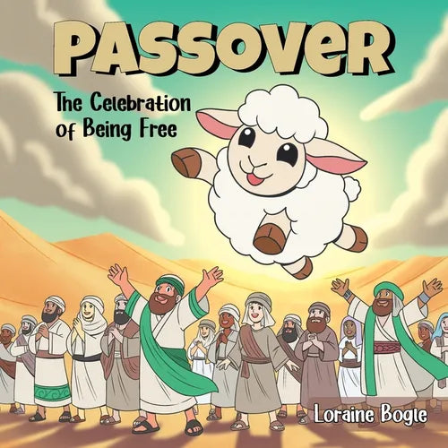 Passover: The Celebration of Being Free - Paperback