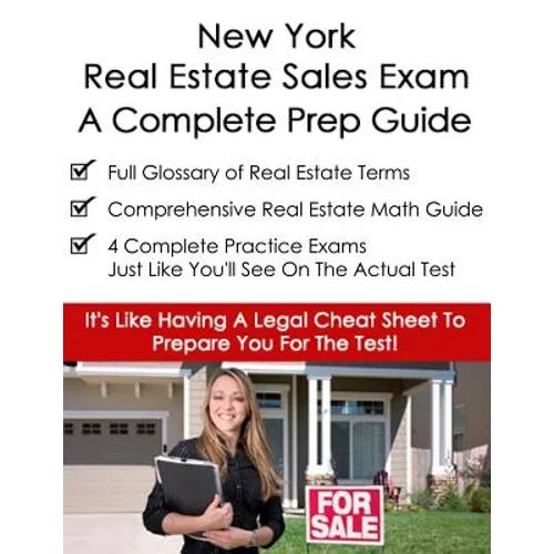 New York Real Estate Exam A Complete Prep Guide: Principles, Concepts And 400 Practice Questions