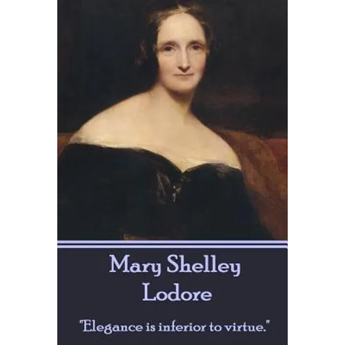Mary Shelley - Lodore: 