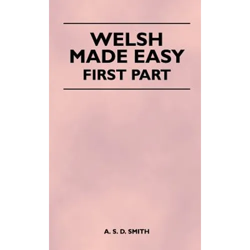 Welsh Made Easy - First Part - Hardcover